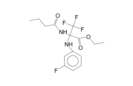 Ethyl 2-butyramido-3,3,3-trifluoro-2-(3-fluoroanilino)propionate
