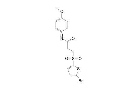 3-[(5-bromo-2-thienyl)sulfonyl]-N-(4-methoxyphenyl)propanamide