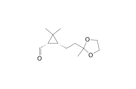 (1S,3R)-2,2-dimethyl-3-[2-(2-methyl-1,3-dioxolan-2-yl)ethyl]-1-cyclopropanecarboxaldehyde