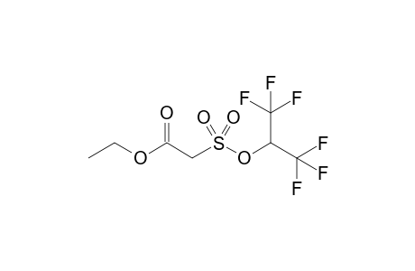 ethyl 2-(1,1,1,3,3,3-hexafluoroisopropoxysulfonyl)acetate