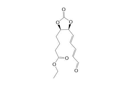 Ethyl (6R,5S,7E,9E)-5,6-dihydroxy-5,6-O-oxomethylene-10-formyldeca-7,9-dienoate