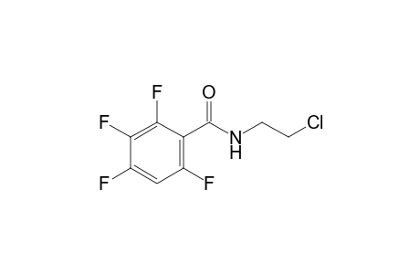 N-(2'-Chloroethyl)-2,3,4,6-tetrafluorobenzoylamide