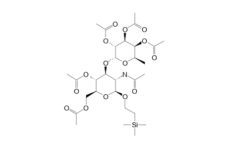 2-(TRIMETHYLSILYL)-ETHYL-2,3,4-TRI-O-ACETYL-ALPHA-D-FUCOPYRANOSYL-(1->3)-2-ACETAMIDO-4,6-DI-O-ACETYL-2-DEOXY-BETA-D-GLUCOPYRANOSIDE
