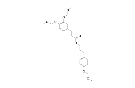 3-(4-METHOXYMETHOXYPHENYL)-PROPYL-3-(3,4-DIMETHOXYMETHOXYPHENYL)-PROPANOATE