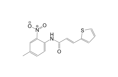 (2E)-N-(4-methyl-2-nitrophenyl)-3-(2-thienyl)-2-propenamide
