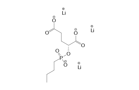 2-[HYDROXY-(N-BUTYL)-PHOSPHINOYLOXY]-PENTANEDIOIC-ACID-TRILITHIUM-SALT