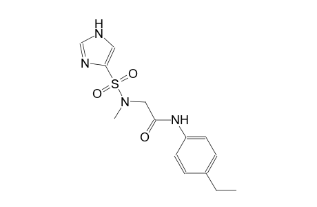 acetamide, N-(4-ethylphenyl)-2-[(1H-imidazol-4-ylsulfonyl)methylamino]-