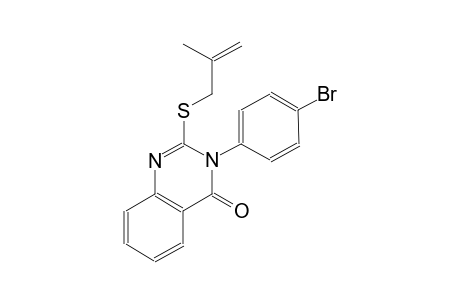 3-(4-bromophenyl)-2-[(2-methyl-2-propenyl)sulfanyl]-4(3H)-quinazolinone