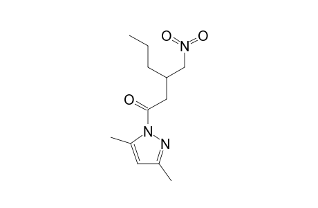 3,5-DIMETHYL-1-(4-NITRO-3-PROPYLBUTANOYL)-PYRAZOLE