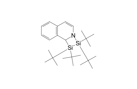 1,1,2,2-TETRA-TERT.-BUTYL-1,9B-DIHYDRO-2H-[1,2,3]-AZADISILETO-[4,1-A]-ISOCHINOLINE