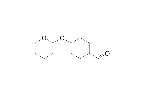 4-(Tetrahydropyran-2-yloxy)cyclohexanecarbaldehyde