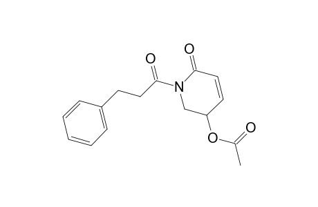 2(1H)-Pyridinone, 5-(acetyloxy)-5,6-dihydro-1-(1-oxo-3-phenylpropyl)-