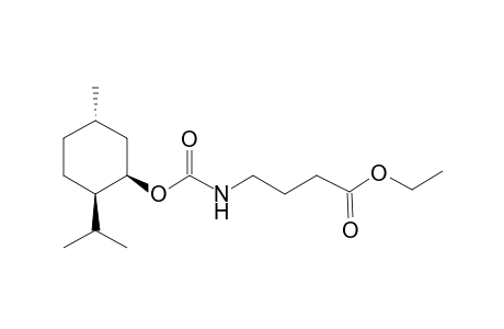 4-((1R,2R,5S)-2-Isopropyl-5-methyl-cyclohexyloxycarbonylamino)-butanoicacidethylester