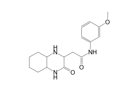 N-(3-methoxyphenyl)-2-(3-oxodecahydro-2-quinoxalinyl)acetamide