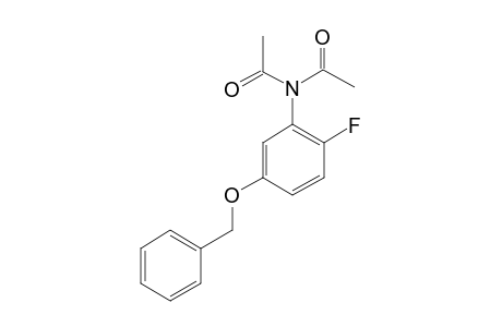 5-Benzyloxy-2-fluoroaniline, N,N-diacetyl-