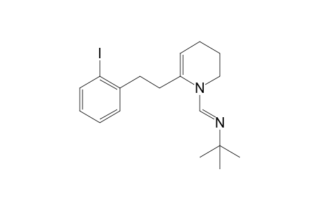 N-(N'-tert-Butylformimidoyl)-6-[2-(2-iodophenyl)ethyl]-1,2,3,4-terthydropyridine