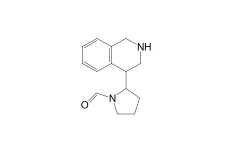 4-(N-Formylpyrrolidin-2'-yl)-1,2,3,4-tetrahydroisoquinoline