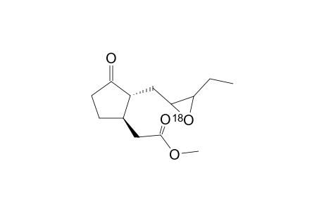 Methyl 2-[2',3'-( O18-epoxy)pentyl]-1-oxocyclopentane-3-acetate