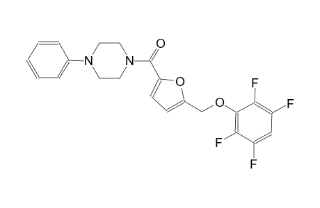 1-phenyl-4-{5-[(2,3,5,6-tetrafluorophenoxy)methyl]-2-furoyl}piperazine
