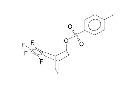 5-ENDO-TOSYLOXY-2,3-TETRAFLUOROBENZOBICYCLO[2.2.2]OCTENE