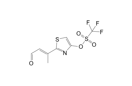 Trifluoromethanesulfonic acid 2-((E)-1-methyl-3-oxo-propenyl)-thiazol-4-yl ester