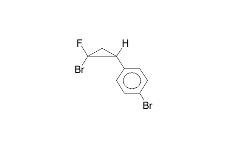 ANTI-1-FLUORO-1-BROMO-2-(PARA-BROMOPHENYL)CYCLOPROPANE