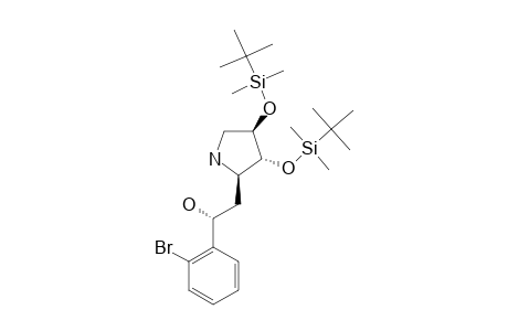 (1R)-1-(2-BROMOPHENYL)-2-[(2S,3S,4S)-3,4-BIS-(TERT.-BUTYLDIMETHYLSILYLOXY)-PYROLIDIN-2-YL]-ETHANOL