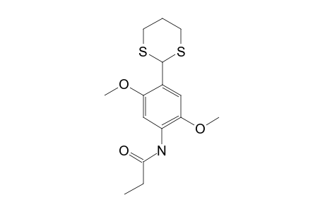 N-[2',5'-DIMETHOXY-4'-(1",3"-DITHIAN-2"-YL)-PHENYL]-PROPANAMIDE