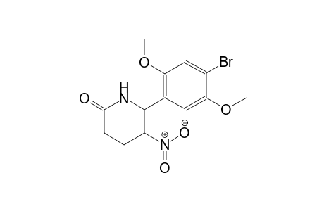 6-(4-bromo-2,5-dimethoxyphenyl)-5-nitro-2-piperidinone