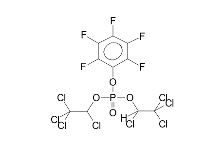 PENTAFLUOROPHENYL BIS(1,2,2,2-TETRACHLOROETHYL) PHOSPHATE