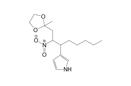 3-(1-(2-methyl-1,3-dioxolan-2-yl)-2-nitrooctan-3-yl)-1H-pyrrole