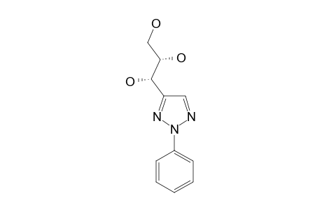 2-PHENYL-4-(D-THREO-O-1',2',3'-TRIHYDROXYPROPYL)-2H-1,2,3-TRIAZOLE