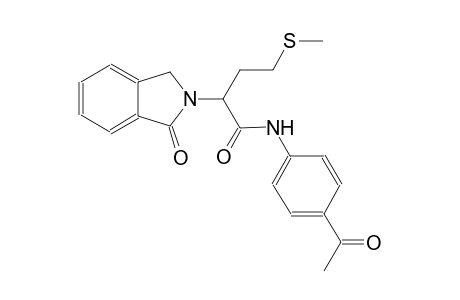 N-(4-acetylphenyl)-4-(methylsulfanyl)-2-(1-oxo-1,3-dihydro-2H-isoindol-2-yl)butanamide