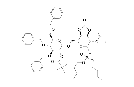 DIBUTYL-3,4,6-TRI-O-BENZYL-2-O-PIVALOYL-BETA-D-GLUCOPYRANOSYL-(1->6)-3,4-O-CARBONYL-2-O-PIVALOYL-ALPHA-D-GLUCOPYRANOSIDE-PHOSPHATE