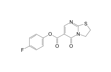 2,3-dihydro-5-oxo-5H-thiazolo[3,2-a]pyrimidine-6-carboxylic acid, p-fluorophenyl ester