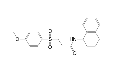 propanamide, 3-[(4-methoxyphenyl)sulfonyl]-N-(1,2,3,4-tetrahydro-1-naphthalenyl)-