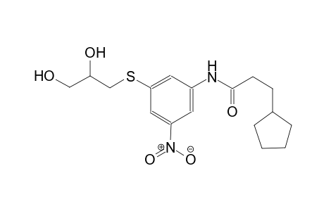3-cyclopentyl-N-{3-[(2,3-dihydroxypropyl)sulfanyl]-5-nitrophenyl}propanamide