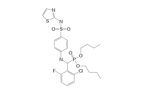 DIBUTYL-(2-CHLORO-6-FLUOROPHENYL)-[4-(N-THIAZOL-2-YL-SULFAMOYL)-PHENYLAMINO]-METHYL-PHOSPHONATE