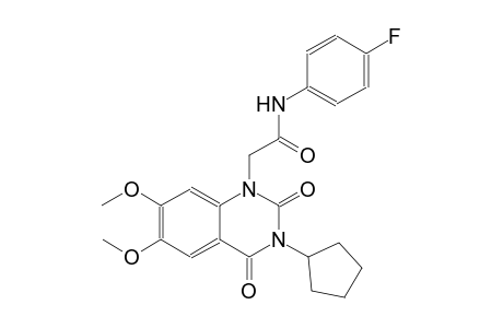 2-(3-cyclopentyl-6,7-dimethoxy-2,4-dioxo-3,4-dihydro-1(2H)-quinazolinyl)-N-(4-fluorophenyl)acetamide