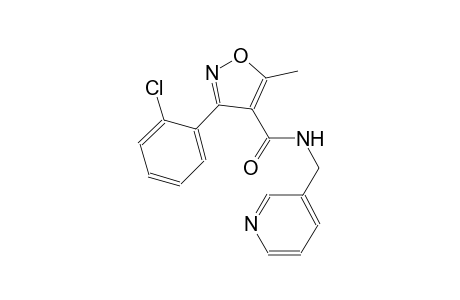 3-(2-Chlorophenyl)-5-methyl-N-(3-pyridinylmethyl)-4-isoxazolecarboxamide