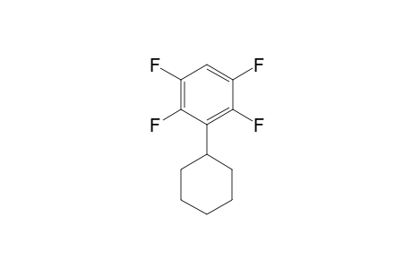 3-cyclohexyl-1,2,4,5-tetrafluorobenzene