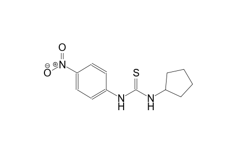 N-cyclopentyl-N'-(4-nitrophenyl)thiourea