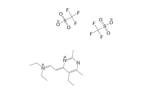 4-[(E)-2-DIETHYL-AMINO-VINYL]-5-ETHYL-2,6-DIMETHYL-PYRIMIDINE-1H+,3H+-DIIUM-BIS-(TRIFLUORO-METHANE-SULFONATE)