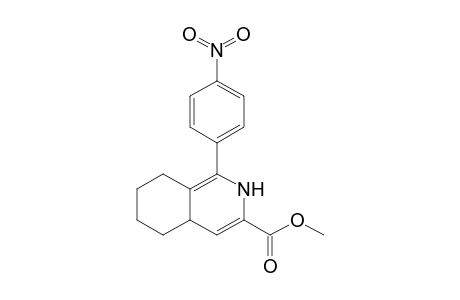 Methyl 2,4a,5,6,7,8-hexahydro-1-(4-nitrophenyl)isoquinoline-3-carboxylate