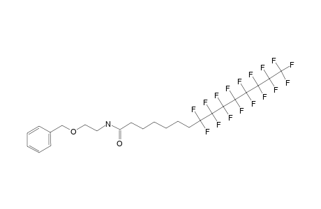 N-[(2-BENZYLOXY)-ETHYL]-7-(F-OCTYL)-HEPTANAMIDE