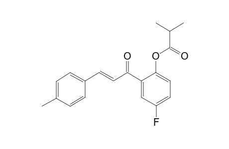 5'-Fluoro-2'-hydroxy-4-methylchalcone, 2-methylpropionate