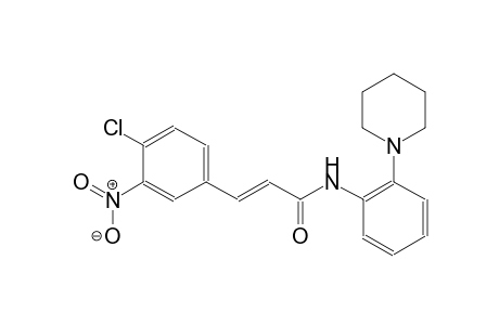 (2E)-3-(4-chloro-3-nitrophenyl)-N-[2-(1-piperidinyl)phenyl]-2-propenamide