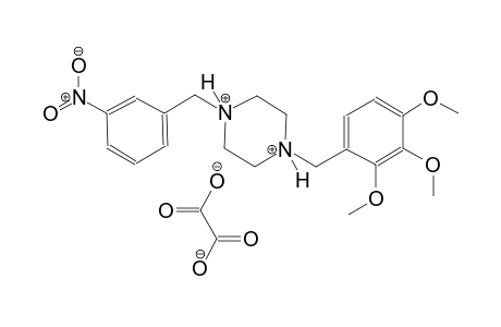 1-(3-nitrobenzyl)-4-(2,3,4-trimethoxybenzyl)piperazinediium oxalate