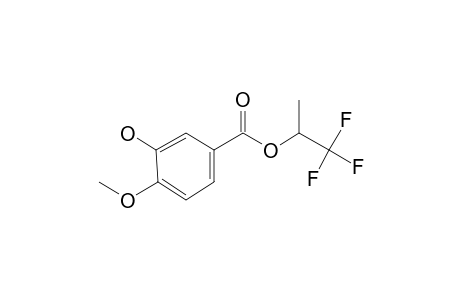 3-Hydroxy-4-methoxybenzoic acid, 1,1,1-trifluoro-2-propyl ester