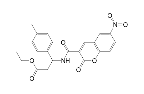 3-(4-Methylphenyl)-3-[[(6-nitro-2-oxo-1-benzopyran-3-yl)-oxomethyl]amino]propanoic acid ethyl ester